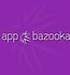 Appbazooka App