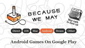 "Because We May" Game Sale Now On Google Play = WINNING