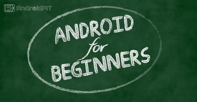 AndroidPIT Android For Beginners