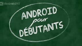Débutants : comment connaître la version Android de mon smartphone ?
