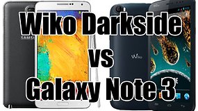 Wiko Darkside vs Galaxy Note 3 : le combat des phablettes