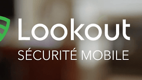 Lookout : une application antivirus très complète pour Android