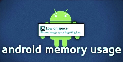 android memory usage low space