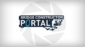 Bridge Constructor Portal erschienen und ausprobiert: GlaDOS knechtet wieder