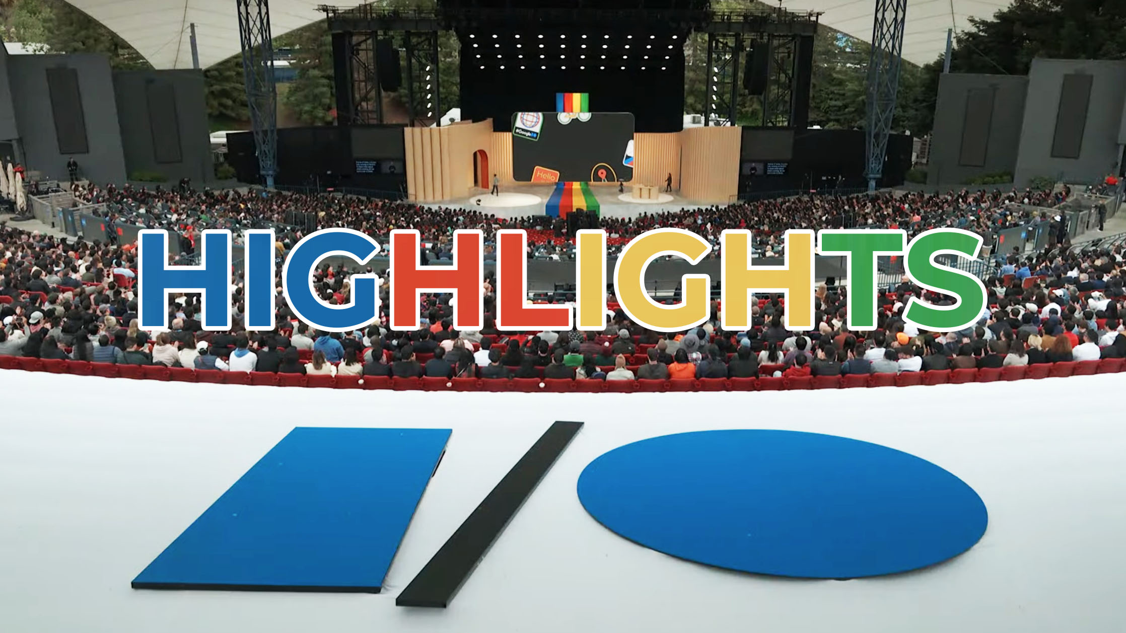 Google I/O highlights three new Pixels, AI hammer, new Google search