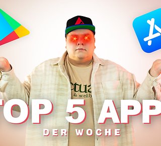Die Top 5 Android- und iOS-Apps der Woche