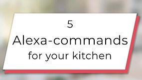 Alexa: 5 helpful voice commands to use in the kitchen