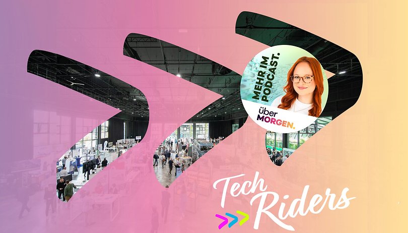 TechRiders 2025 im Rückblick: Dieses Event macht Deutschland Hoffnung nextpit uebermorgen episode 27 news