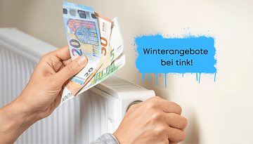 Eine Hand legt Euro-Scheine an einem Heizkörper mit dem Text 'Winterangebote bei tink!'